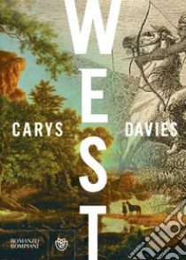 West (edizione italiana). E-book. Formato EPUB ebook di Carys Davies