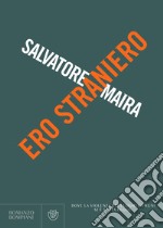 Ero straniero. E-book. Formato EPUB ebook