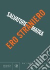 Ero straniero. E-book. Formato PDF ebook