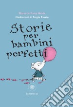 Storie per bambini perfetti. E-book. Formato EPUB ebook