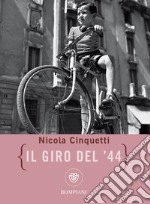 Il giro del '44. E-book. Formato EPUB ebook