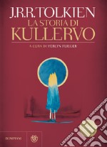 La storia di Kullervo. E-book. Formato PDF ebook