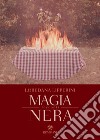 Magia nera. E-book. Formato EPUB ebook di Loredana Lipperini