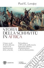 Storia della schiavitù in Africa. E-book. Formato EPUB