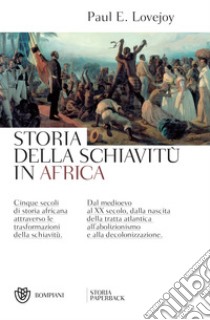 Storia della schiavitù in Africa. E-book. Formato PDF ebook di Paul E. Lovejoy