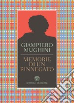 Memorie di un rinnegato. E-book. Formato EPUB