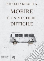 Morire è un mestiere difficile. E-book. Formato PDF