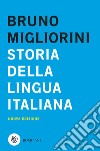 Storia della lingua italiana. E-book. Formato EPUB ebook