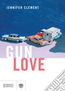 Gun Love (edizione italiana). E-book. Formato PDF ebook di Jennifer Clement