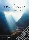 Gli oscillanti. E-book. Formato EPUB ebook di Claudio Morandini