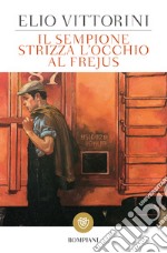 Il Sempione strizza l'occhio al Frejus. E-book. Formato EPUB ebook