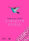 Capacità vitale. E-book. Formato EPUB ebook