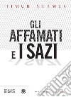 Gli affamati e i sazi. E-book. Formato EPUB ebook