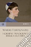 I giorni innocenti della guerra. E-book. Formato PDF ebook