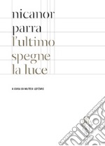 L'ultimo spegne la luce: Testo spagnolo a fronte. E-book. Formato EPUB ebook