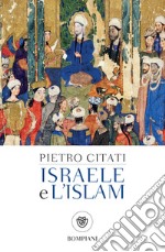 Israele e l'Islam. E-book. Formato EPUB ebook