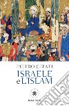 Israele e l'Islam. E-book. Formato PDF ebook