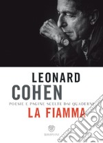 La fiamma: Poesie e pagine scelte dai quaderni. E-book. Formato EPUB ebook