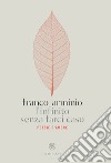 Canti della gratitudine - Arminio, Franco - Ebook - EPUB3 con Adobe DRM