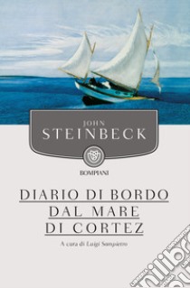 Diario di bordo dal mare di Cortez. E-book. Formato EPUB ebook di John Steinbeck