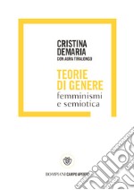 Teorie di genere: Femminismi e semiotica. E-book. Formato EPUB ebook