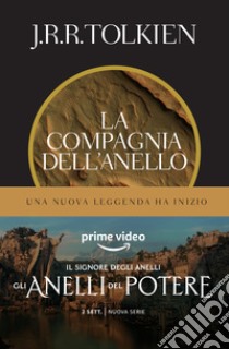 La compagnia dell'anello. E-book. Formato EPUB ebook di J.R.R. Tolkien