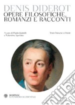 Diderot. Opere filosofiche, romanzi e racconti: Testo francese a fronte. E-book. Formato PDF ebook