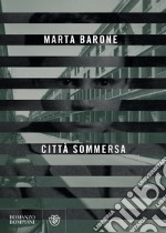 Città sommersa. E-book. Formato PDF ebook