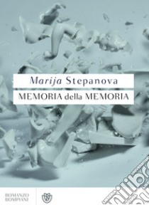 Memoria della memoria. E-book. Formato PDF ebook di Marija Stepanova