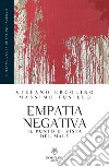 Empatia negativa: Il punto di vista del male. E-book. Formato EPUB ebook di Stefano Ercolino