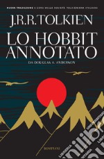 Lo Hobbit annotato: Da Douglas A. Anderson. E-book. Formato PDF ebook