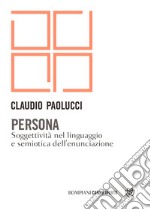 Persona: Soggettività nel linguaggio e semiotica dell'enunciazione. E-book. Formato EPUB ebook