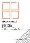 Persona: Soggettività nel linguaggio e semiotica dell'enunciazione. E-book. Formato EPUB ebook