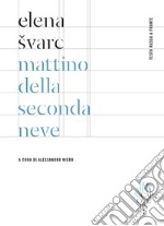 Mattino della seconda neve: Testo russo a fronte. E-book. Formato PDF ebook