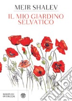 Il mio giardino selvatico. E-book. Formato EPUB ebook