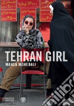 Tehran Girl. E-book. Formato EPUB