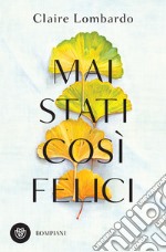 Mai stati così felici. E-book. Formato EPUB ebook