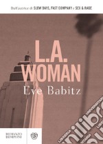 L.A. Woman. E-book. Formato EPUB