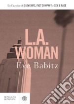 L.A. Woman. E-book. Formato PDF