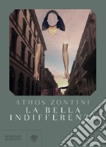 La bella indifferenza. E-book. Formato EPUB