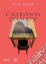 Calligrafia dei sogni. E-book. Formato EPUB ebook