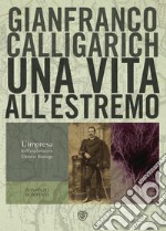 Una vita all’estremo. E-book. Formato PDF