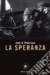 La speranza. E-book. Formato PDF ebook