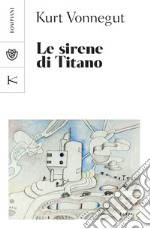 Le sirene di Titano. E-book. Formato PDF ebook