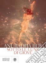 Sotto le lune di Giove. E-book. Formato EPUB ebook