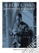 Camus. Conferenze e discorsi (1937-1958). E-book. Formato PDF