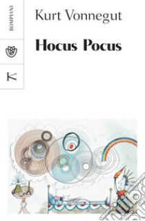 Hocus Pocus. E-book. Formato EPUB ebook di Kurt Vonnegut