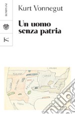 Un uomo senza patria. E-book. Formato PDF ebook