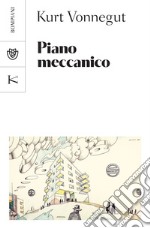 Piano meccanico. E-book. Formato PDF ebook