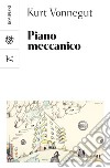 Piano meccanico. E-book. Formato PDF ebook